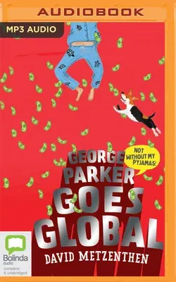 George Parker Goes Global