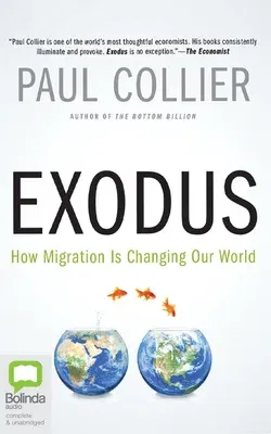 Exodus: How Migration Is Changing Our World