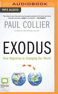 Exodus: How Migration Is Changing Our World