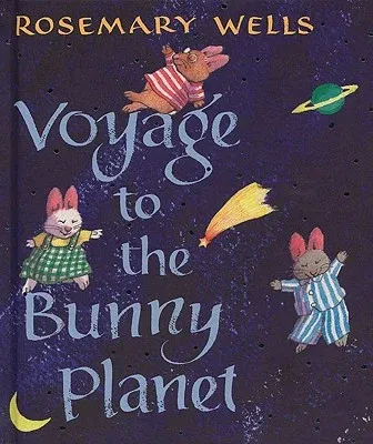 Voyage to the Bunny Planet