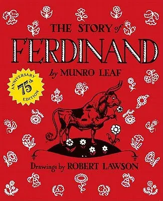 The Story of Ferdinand: 75th Anniversary Edition (Anniversary)