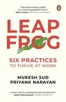 Leapfrog: Six Practices to Thrive at Work