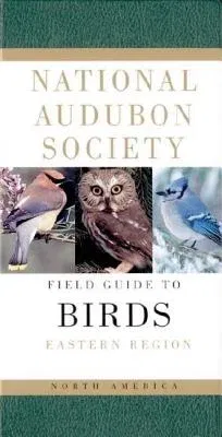 National Audubon Society Field Guide to North American Birds--E: Eastern Region - Revised Edition (Revised)