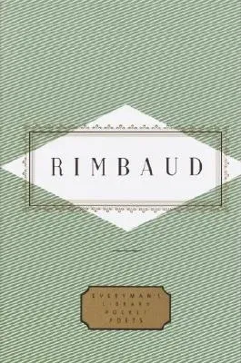 Rimbaud: Poems: Edited by Peter Washington