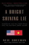 A Bright Shining Lie: John Paul Vann and America in Vietnam /]cneil Sheehan