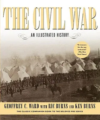 The Civil War: An Illustrated History