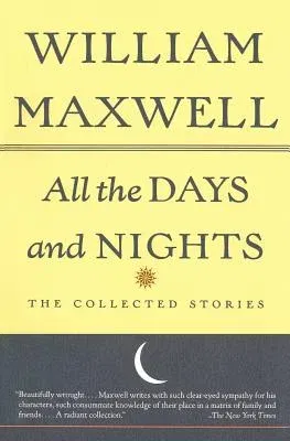 All the Days and Nights: The Collected Stories