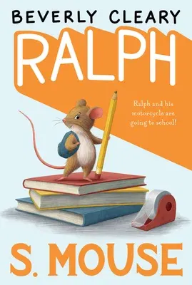 Ralph S. Mouse (Reillustrated)