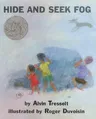 Hide and Seek Fog: A Caldecott Honor Award Winner