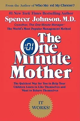 The One Minute Mother