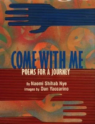 Come with Me: Poems for a Journey