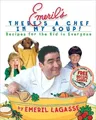 Emeril's There's a Chef in My Soup!: Recipes for the Kid in Everyone [With Recipe Cards]