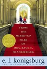 From the Mixed-Up Files of Mrs. Basil E. Frankweiler (Reprint)