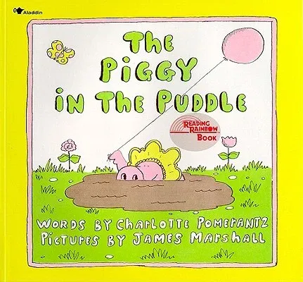 The Piggy in the Puddle