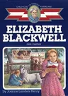 Elizabeth Blackwell: Girl Doctor