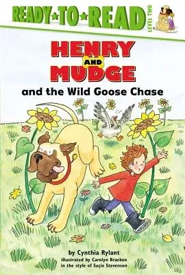 Henry and Mudge and the Wild Goose Chase: Ready-To-Read Level 2 (Repackage)