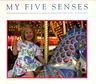 My Five Senses