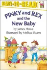 Pinky and Rex and the New Baby: Ready-To-Read Level 3 (Repackage)