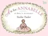 A is for Annabelle: A Doll's Alphabet (Reissue)