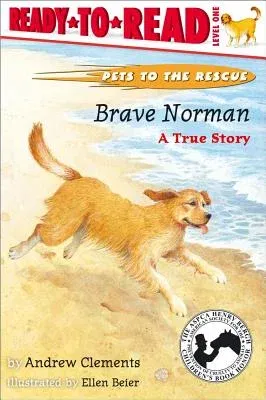 Brave Norman: A True Story (Ready-To-Read Level 1) (Repackage)