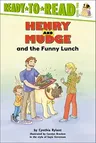 Henry and Mudge and the Funny Lunch: Ready-To-Read Level 2 (Reprint)