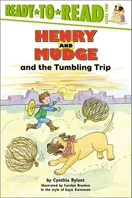 Henry and Mudge and the Tumbling Trip: Ready-To-Read Level 2 (Reprint)