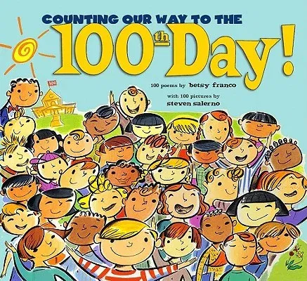 Counting Our Way to the 100th Day! (Repackage)