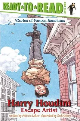 Harry Houdini: Escape Artist (Ready-To-Read Level 2) (Repackage)