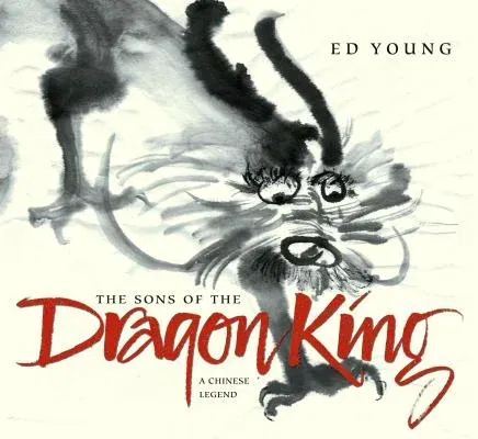 The Sons of the Dragon King: A Chinese Legend