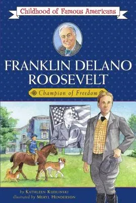 Franklin Delano Roosevelt: Champion of Freedom