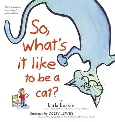 So, What's It Like to Be a Cat? (Reprint)