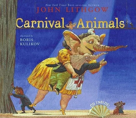 Carnival of the Animals [With CD] (Book and CD)