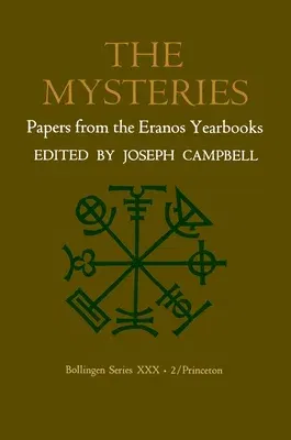 Papers from the Eranos Yearbooks, Eranos 2: The Mysteries