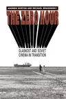 The Zero Hour: Glasnost and Soviet Cinema in Transition