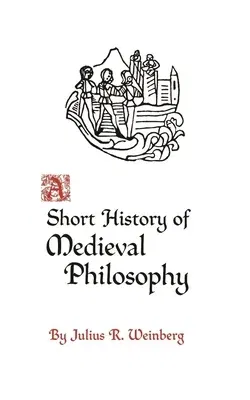 A Short History of Medieval Philosophy