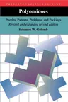 Polyominoes: Puzzles, Patterns, Problems, and Packings - Revised and Expanded Second Edition (Revised)