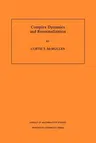 Complex Dynamics and Renormalization (Am-135), Volume 135