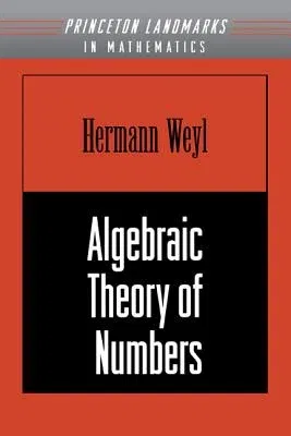 Algebraic Theory of Numbers. (Am-1), Volume 1 (Revised)