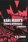 Karl Marx's Theory of History: A Defence (Expanded)