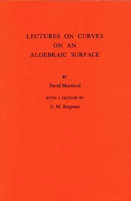 Lectures on Curves on an Algebraic Surface