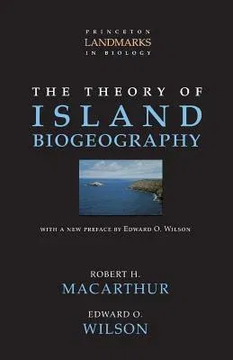 The Theory of Island Biogeography (Revised)