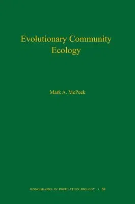 Evolutionary Community Ecology, Volume 58