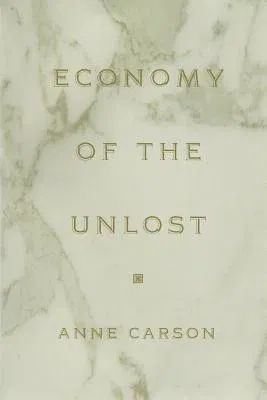 Economy of the Unlost: (reading Simonides of Keos with Paul Celan) (Revised)