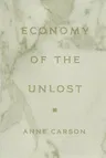 Economy of the Unlost: (reading Simonides of Keos with Paul Celan) (Revised)