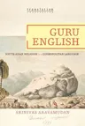 Guru English: South Asian Religion in a Cosmopolitan Language