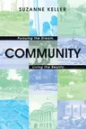 Community: Pursuing the Dream, Living the Reality