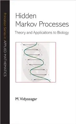 Hidden Markov Processes: Theory and Applications to Biology