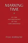 Marking Time: On the Anthropology of the Contemporary