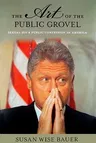 The Art of the Public Grovel: Sexual Sin and Public Confession in America