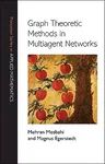 Graph Theoretic Methods in Multiagent Networks